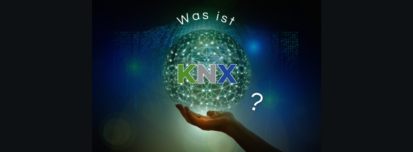 Was ist KNX? – Grundlagen der Gebäudeautomation