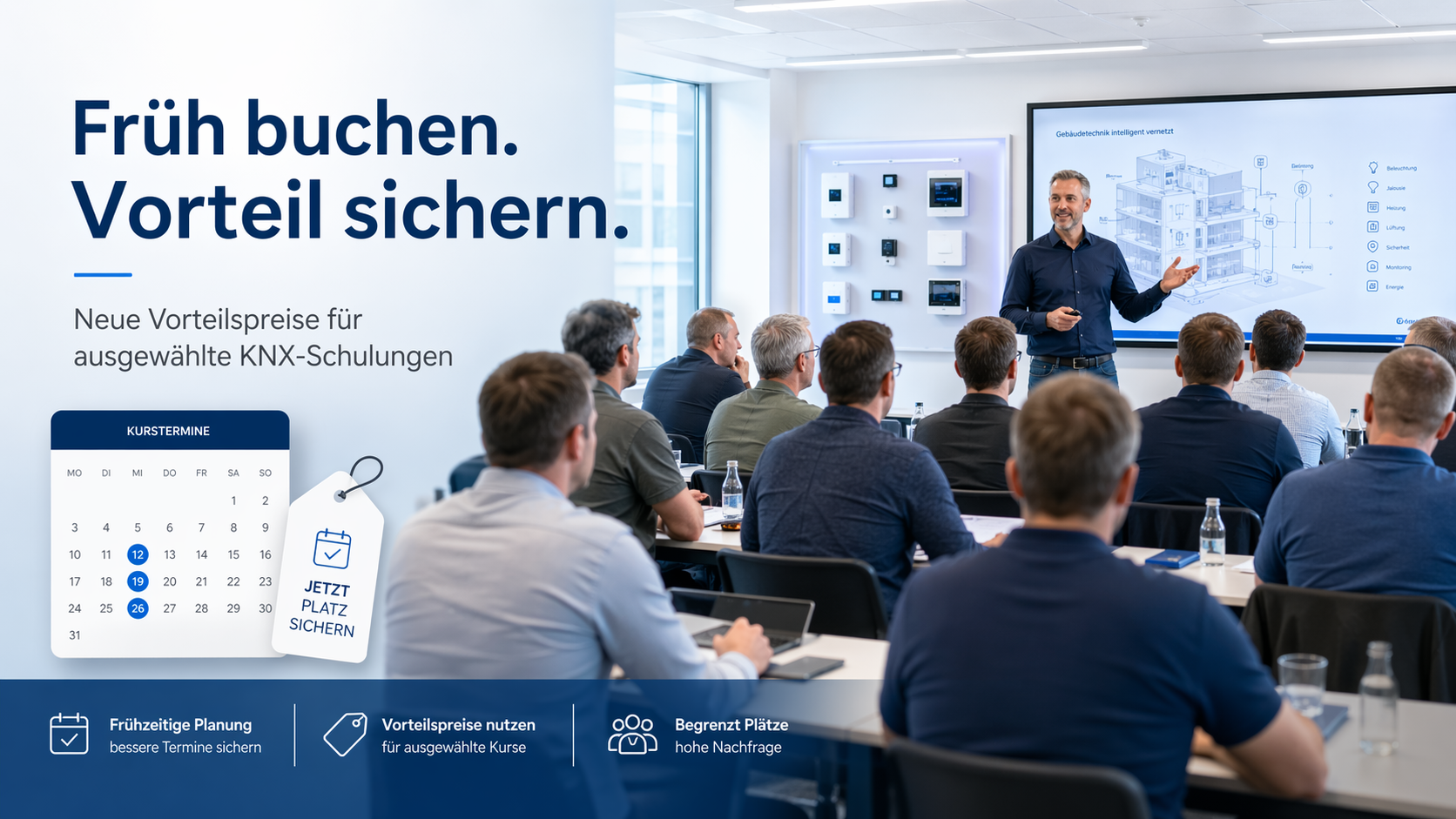 KNX Schulung mit Vorteilspreis: Frühbucher, Restplatz und Standortaktionen